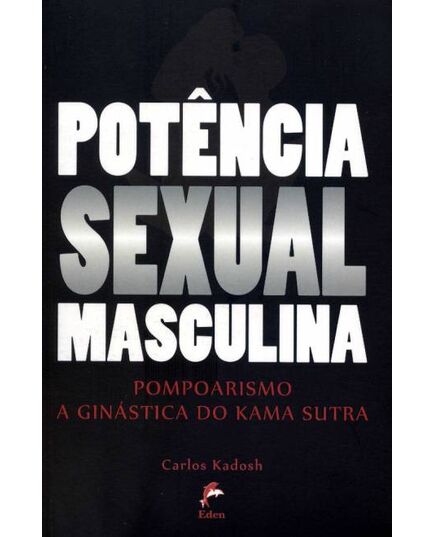 Potência Sexual Masculina - Pompoarismo