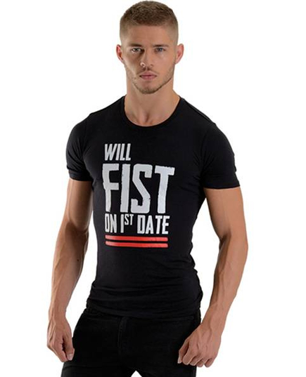 T-Shirt Will Fist on 1st Date by Mister B